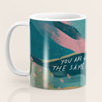 "You Are Worthy Of The Same Love You Give." Coffee Mug Gallery Image 3