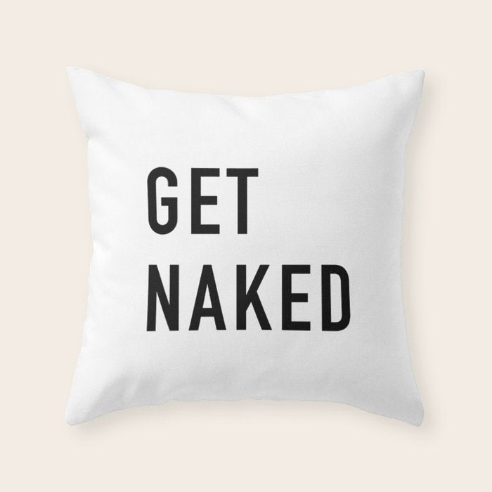Get Naked Throw Pillow Gallery Image 6
