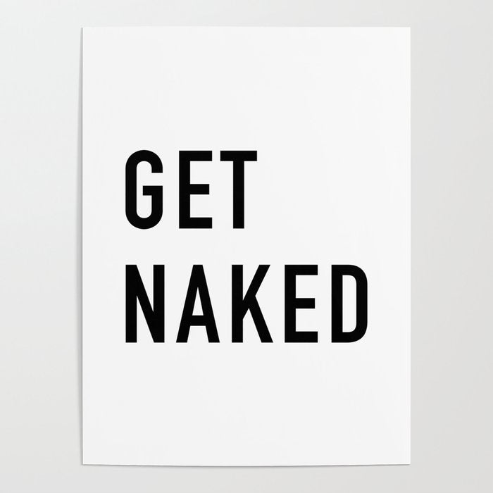 Get Naked Poster Gallery Image 4