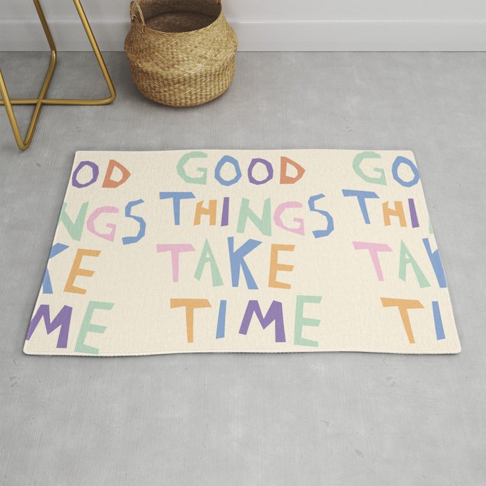 Good things take time Rug Gallery Image 1
