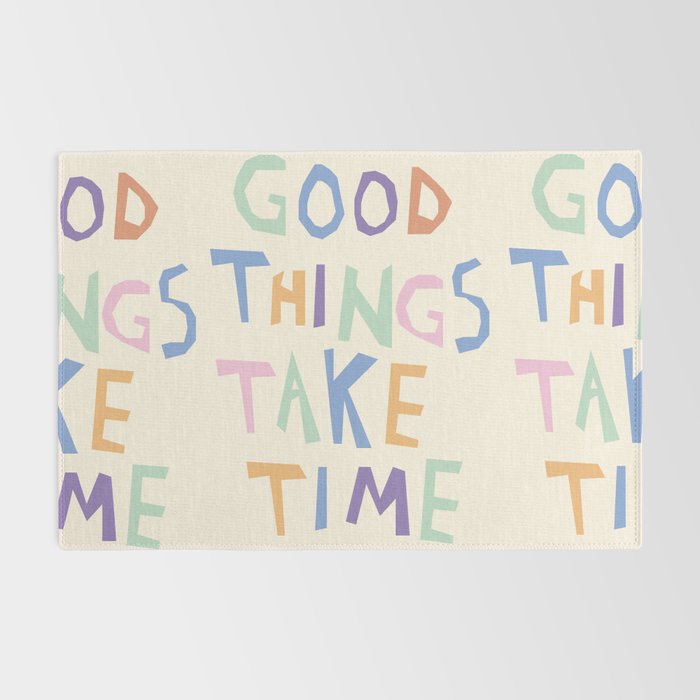 Good things take time Rug Gallery Image 2