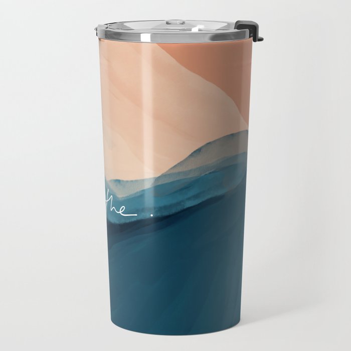 breathe. Travel Mug Gallery Image 2
