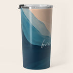 breathe. Travel Mug Gallery Image 3
