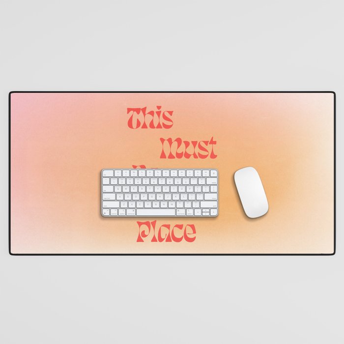 This Must Be The Place: Gradient Edition Desk Mat Gallery Image 1