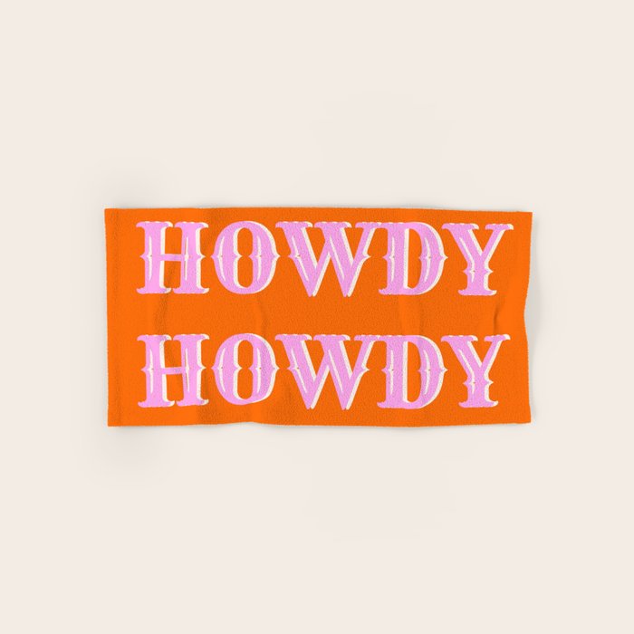 Howdy Howdy Howdy Bath Towel Gallery Image 1