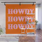 Howdy Howdy Howdy Wall Mural Gallery Image 1