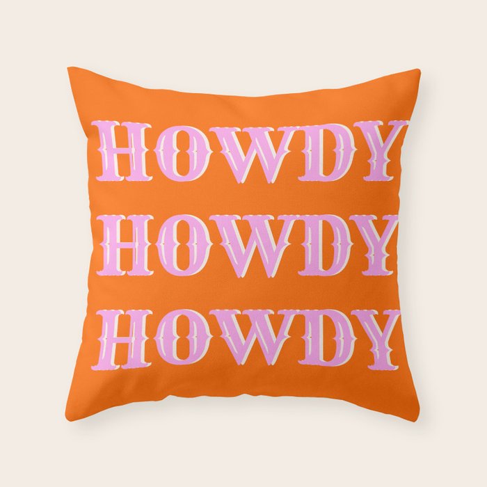 Howdy Howdy Howdy Throw Pillow Gallery Image 1