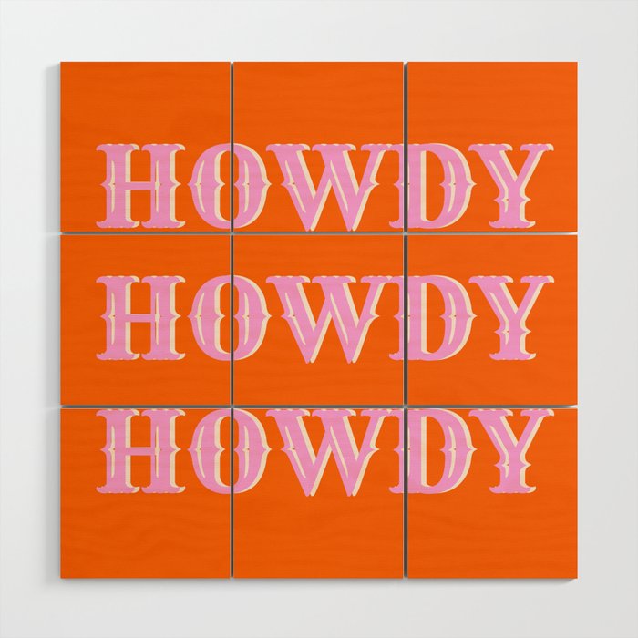 Howdy Howdy Howdy Wood Wall Art Gallery Image 1