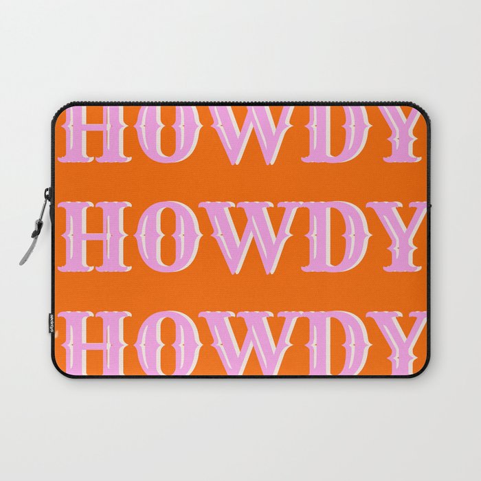 Howdy Howdy Howdy Laptop Sleeve Gallery Image 1