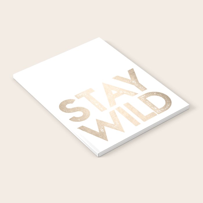 Stay Wild White Gold Quote Notebook Gallery Image 1