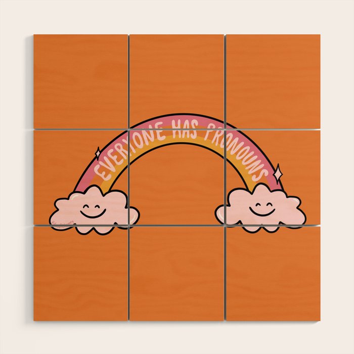 Everyone has Pronouns Wood Wall Art Gallery Image 1