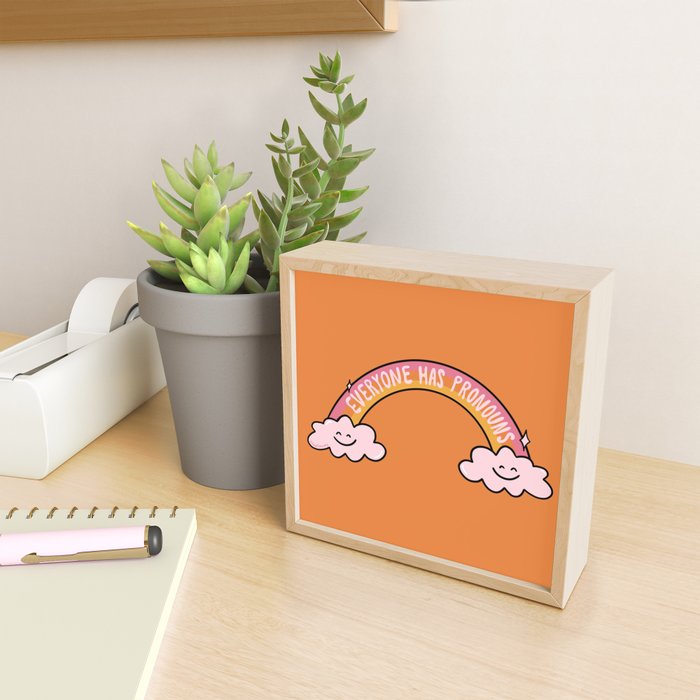 Everyone has Pronouns Mini Art Print Gallery Image 2