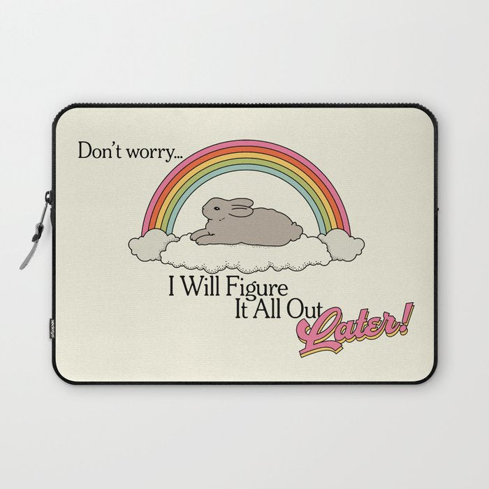 Figure It Out Later Laptop Sleeve Gallery Image 1
