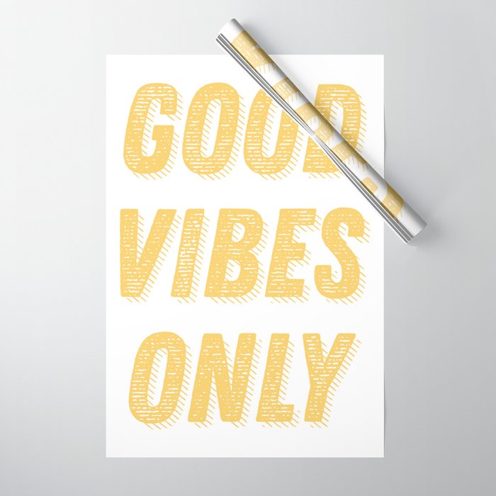 Good Vibes Only Bold Typography in Yellow Wrapping Paper Gallery Image 1