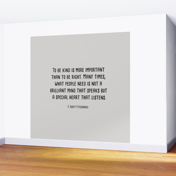 To Be Kind Is More Important... F. Scott Fitzgerald Quote Wall Mural Gallery Image 2
