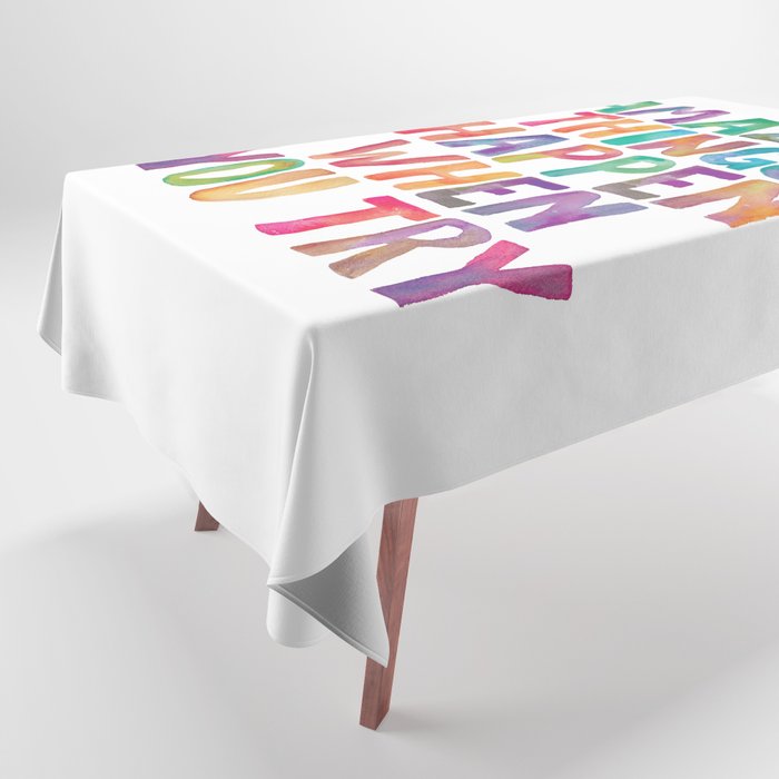 AMAZING THINGS HAPPEN WHEN YOU TRY rainbow watercolor Tablecloth Gallery Image 1