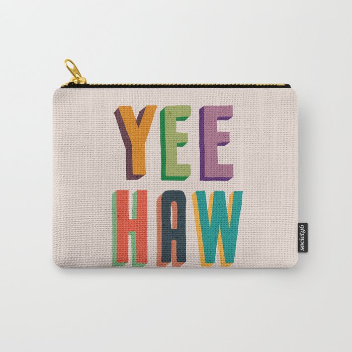 Yee haw Carry All Pouch Gallery Image 1