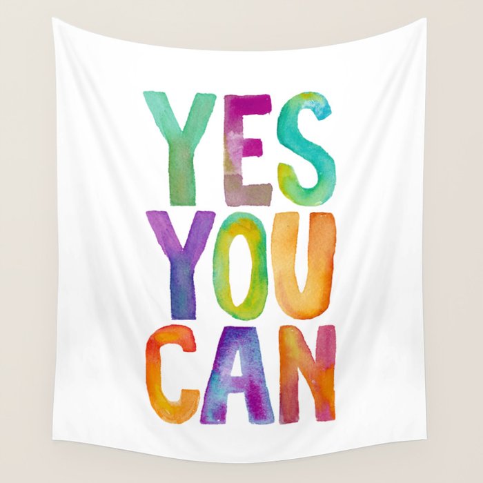 Yes You Can Wall Tapestry Gallery Image 4