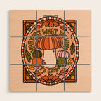 Harvest What You Want To Grow Wood Wall Art Gallery Image 1