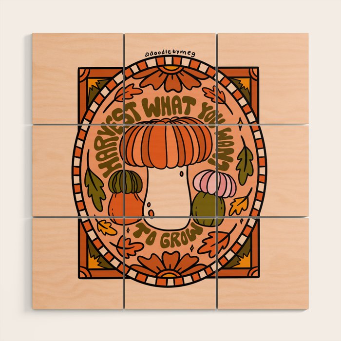 Harvest What You Want To Grow Wood Wall Art Gallery Image 1