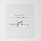 In a field of roses she is a wildflower Throw Blanket Gallery Image 2