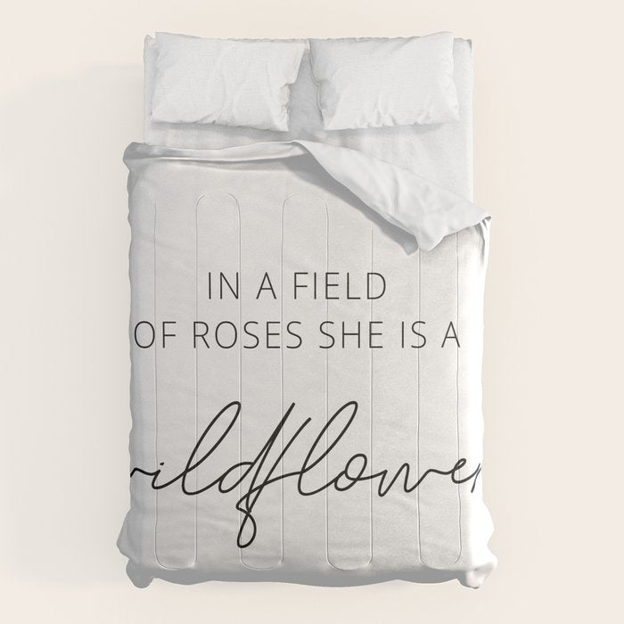 In a field of roses she is a wildflower Comforter Gallery Image 6