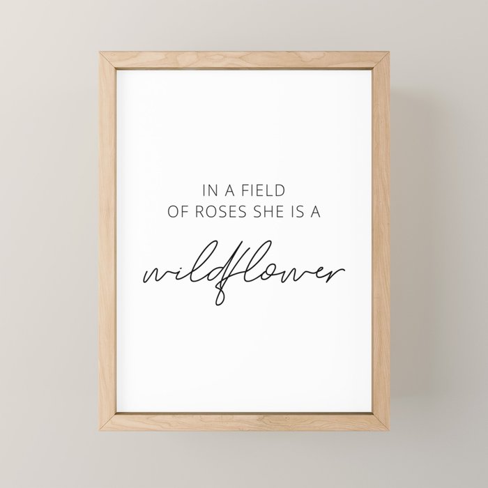 In a field of roses she is a wildflower Mini Art Print Gallery Image 1