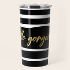 Hello Gorgeous, Gold, Black and White Print Travel Mug Gallery Image 1
