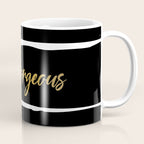 Hello Gorgeous, Gold, Black and White Print Coffee Mug Gallery Image 1