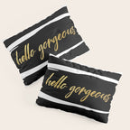 Hello Gorgeous, Gold, Black and White Print Pillow Sham Gallery Image 3