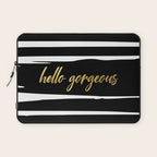 Hello Gorgeous, Gold, Black and White Print Laptop Sleeve Gallery Image 1