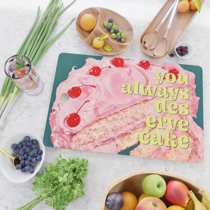 You Always Deserve Cake Cutting Board Gallery Image 2