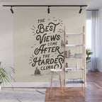 The Best Views Come After The Hardest Climb monochrome typography poster Wall Mural Gallery Image 1