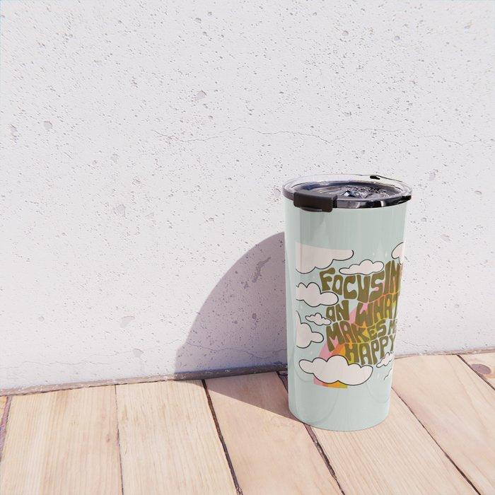 Focusing on What Makes Me Happy Travel Mug Gallery Image 4
