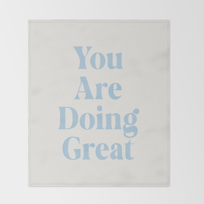 You Are Doing Great Baby Blue Throw Blanket Gallery Image 2