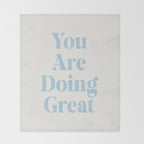You Are Doing Great Baby Blue Throw Blanket Gallery Image 2