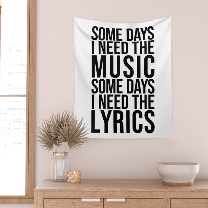 Some Days I Need The Music - Black and White Wall Tapestry Gallery Image 2