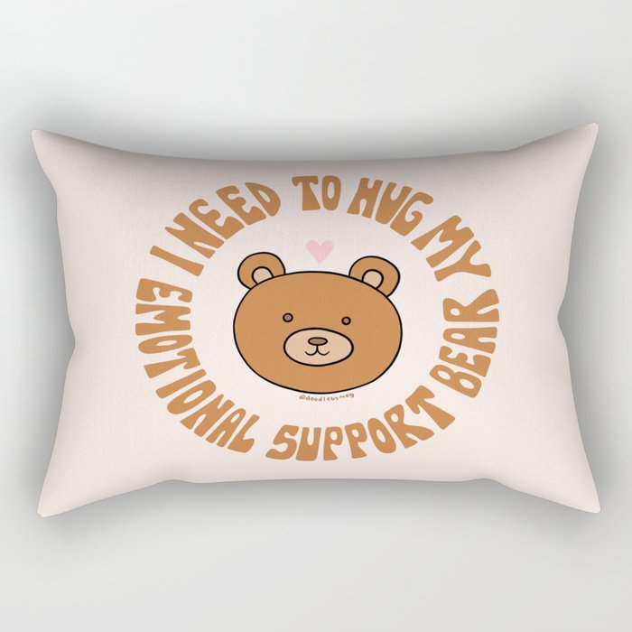 I Need To Hug My Emotional Support Bear Rectangular Pillow Gallery Image 1