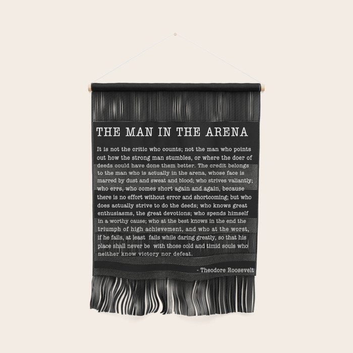 The Man In The Arena, Theodore Roosevelt Quote, Wall Hanging Gallery Image 1