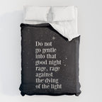 Do not  go gentle  into that  good night rage, rage against the dying of the light Duvet Cover Gallery Image 6