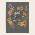 I Got It from My Mama Poster Gallery Image 4