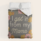 I Got It from My Mama Comforter Gallery Image 6