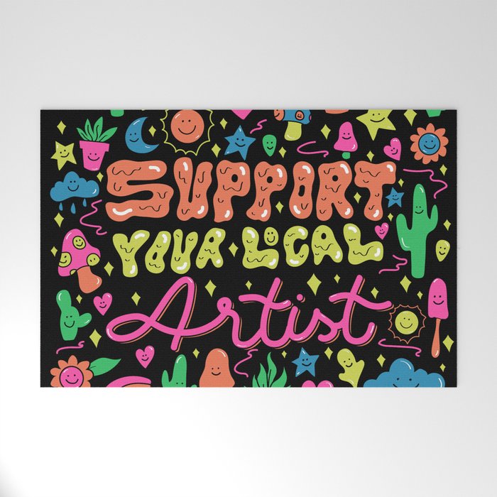 Support Your Local Artist Welcome Mat Gallery Image 1