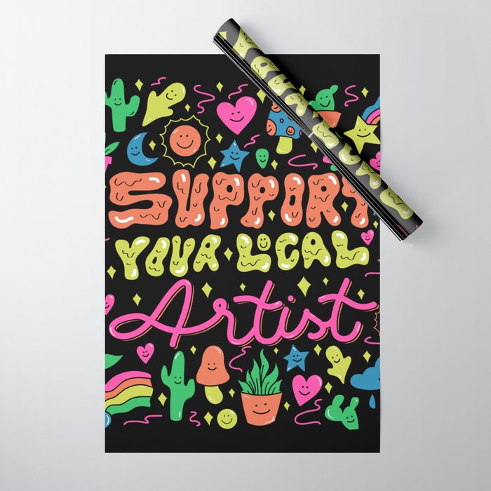Support Your Local Artist Wrapping Paper Gallery Image 1