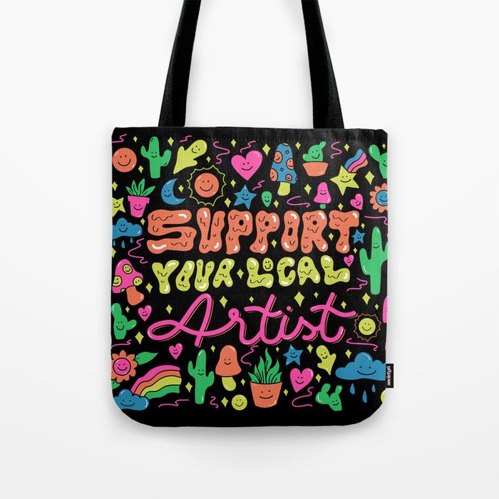 Support Your Local Artist Tote Bag Gallery Image 1