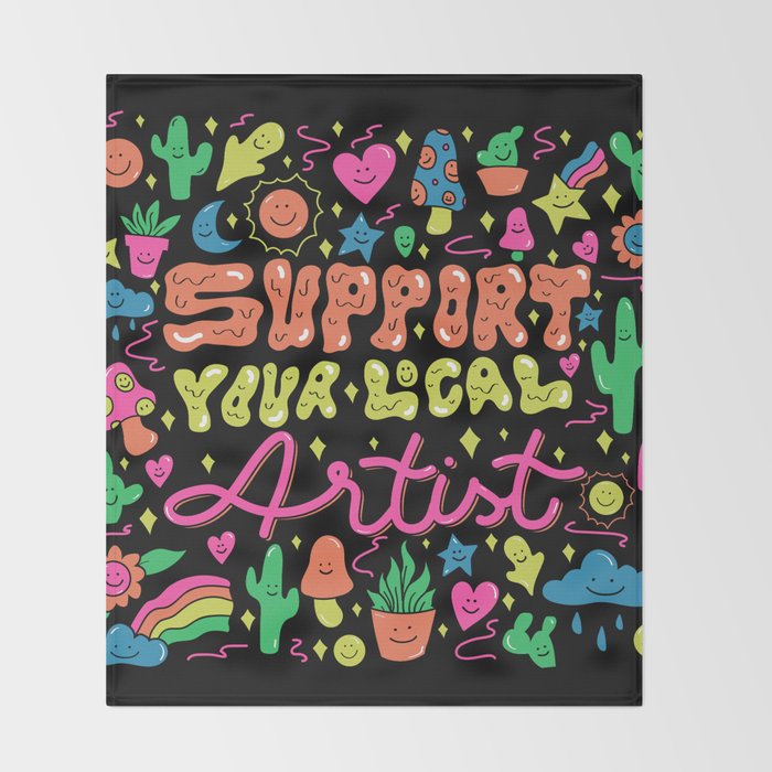 Support Your Local Artist Throw Blanket Gallery Image 2