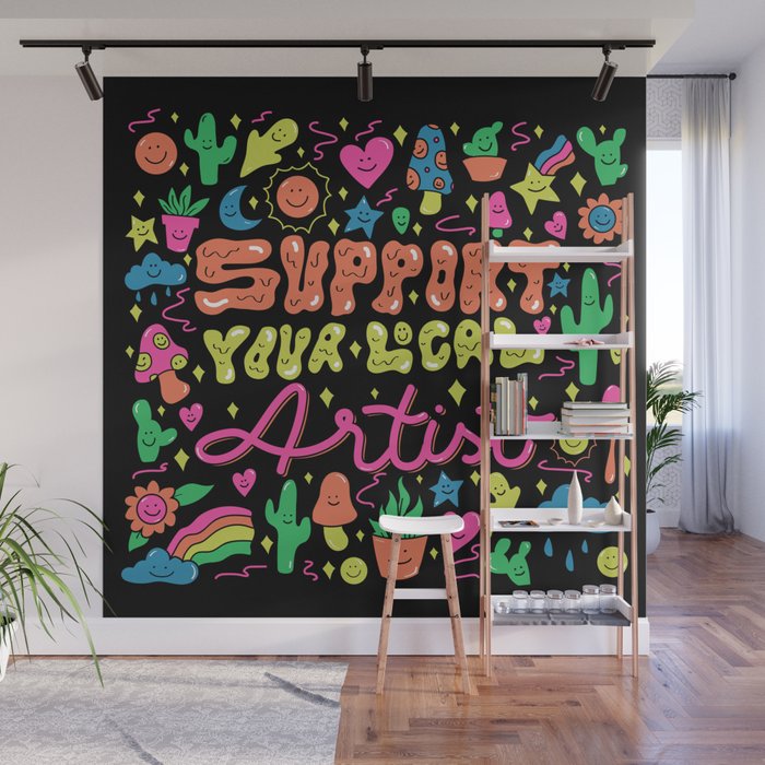 Support Your Local Artist Wall Mural Gallery Image 1