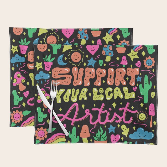 Support Your Local Artist Placemat Gallery Image 1