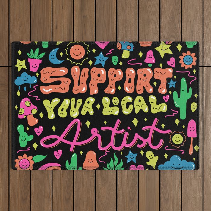 Support Your Local Artist Outdoor Rug Gallery Image 1