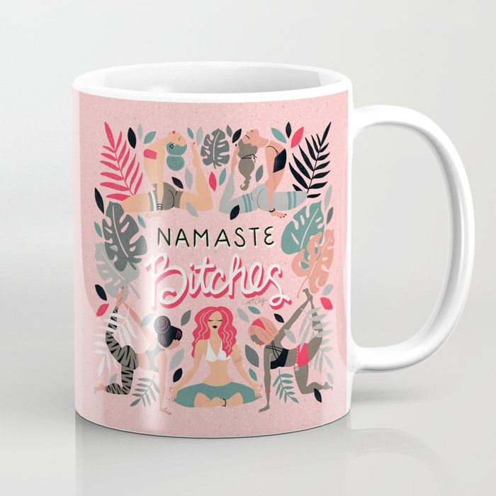 Namaste, Bitches - Pink Coffee Mug Gallery Image 1